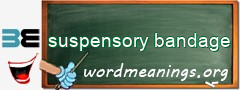 WordMeaning blackboard for suspensory bandage